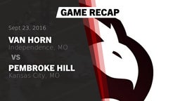 Recap: Van Horn  vs. Pembroke Hill  2016