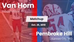 Matchup: Van Horn  vs. Pembroke Hill  2019