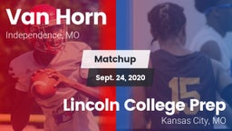 Matchup: Van Horn  vs. Lincoln College Prep  2020