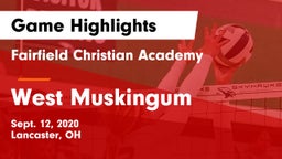Fairfield Christian Academy  vs West Muskingum  Game Highlights - Sept. 12, 2020