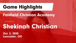 Fairfield Christian Academy  vs Shekinah Christian Game Highlights - Oct. 3, 2020