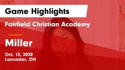 Fairfield Christian Academy  vs Miller Game Highlights - Oct. 13, 2020