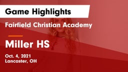 Fairfield Christian Academy  vs Miller HS Game Highlights - Oct. 4, 2021
