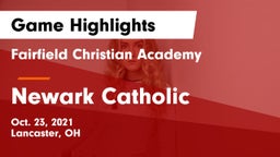 Fairfield Christian Academy  vs Newark Catholic  Game Highlights - Oct. 23, 2021