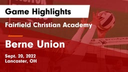 Fairfield Christian Academy  vs Berne Union Game Highlights - Sept. 20, 2022