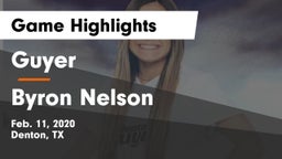 Guyer  vs Byron Nelson  Game Highlights - Feb. 11, 2020