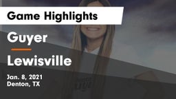 Guyer  vs Lewisville  Game Highlights - Jan. 8, 2021