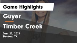 Guyer  vs Timber Creek  Game Highlights - Jan. 22, 2021