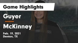 Guyer  vs McKinney  Game Highlights - Feb. 19, 2021