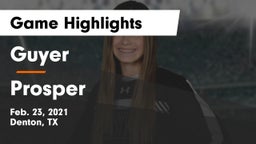 Guyer  vs Prosper  Game Highlights - Feb. 23, 2021