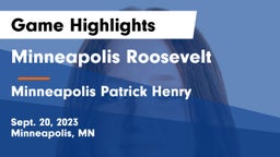 Minneapolis Roosevelt  vs Minneapolis Patrick Henry  Game Highlights - Sept. 20, 2023