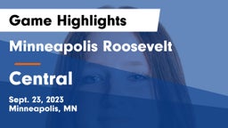 Minneapolis Roosevelt  vs Central  Game Highlights - Sept. 23, 2023