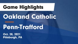 Oakland Catholic  vs Penn-Trafford  Game Highlights - Oct. 28, 2021