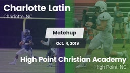 Matchup: Charlotte Latin vs. High Point Christian Academy  2019