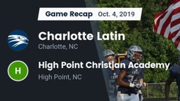 Recap: Charlotte Latin  vs. High Point Christian Academy  2019