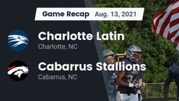 Recap: Charlotte Latin  vs. Cabarrus Stallions  2021