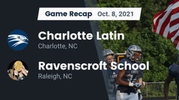 Recap: Charlotte Latin  vs. Ravenscroft School 2021
