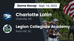 Recap: Charlotte Latin  vs. Legion Collegiate Academy 2022