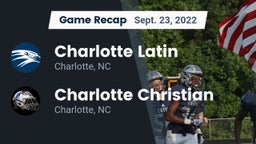 Recap: Charlotte Latin  vs. Charlotte Christian  2022