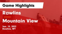 Rawlins  vs Mountain View  Game Highlights - Jan. 15, 2022