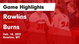 Rawlins  vs Burns Game Highlights - Feb. 18, 2022