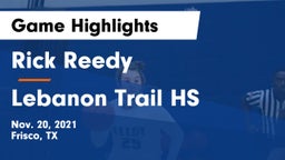 Rick Reedy  vs Lebanon Trail HS Game Highlights - Nov. 20, 2021