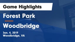 Forest Park  vs Woodbridge  Game Highlights - Jan. 4, 2019