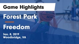 Forest Park  vs Freedom  Game Highlights - Jan. 8, 2019