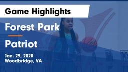 Forest Park  vs Patriot Game Highlights - Jan. 29, 2020