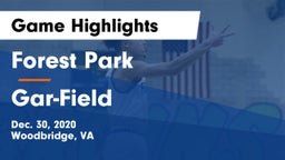 Forest Park  vs Gar-Field  Game Highlights - Dec. 30, 2020