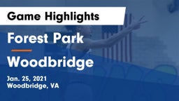Forest Park  vs Woodbridge  Game Highlights - Jan. 25, 2021