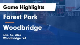 Forest Park  vs Woodbridge  Game Highlights - Jan. 16, 2023