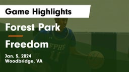 Forest Park  vs Freedom  Game Highlights - Jan. 5, 2024
