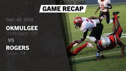 Recap: Okmulgee  vs. Rogers  2016