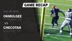 Recap: Okmulgee  vs. Checotah  2016