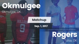 Matchup: Okmulgee  vs. Rogers  2017