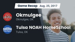 Recap: Okmulgee  vs. Tulsa NOAH HomeSchool  2017