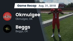 Recap: Okmulgee  vs. Beggs  2018