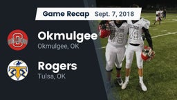 Recap: Okmulgee  vs. Rogers  2018