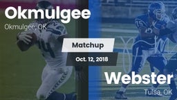 Matchup: Okmulgee  vs. Webster  2018