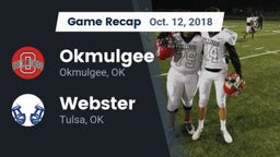 Recap: Okmulgee  vs. Webster  2018