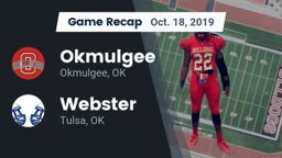 Recap: Okmulgee  vs. Webster  2019