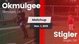Matchup: Okmulgee  vs. Stigler  2019