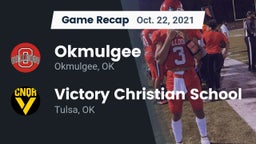 Recap: Okmulgee  vs. Victory Christian School 2021