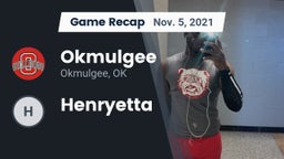 Recap: Okmulgee  vs. Henryetta 2021