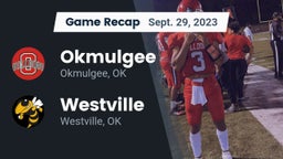 Recap: Okmulgee  vs. Westville  2023