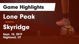 Lone Peak  vs Skyridge  Game Highlights - Sept. 10, 2019