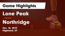 Lone Peak  vs Northridge  Game Highlights - Oct. 18, 2019