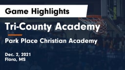 Tri-County Academy  vs Park Place Christian Academy  Game Highlights - Dec. 2, 2021
