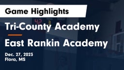 Tri-County Academy  vs East Rankin Academy  Game Highlights - Dec. 27, 2023